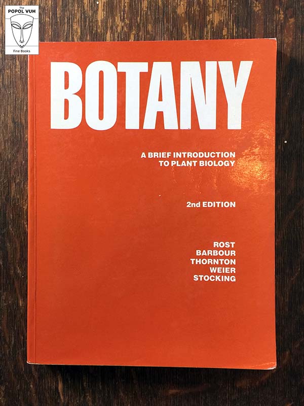Thomas Rost - Botany, A Brief Instroduction To Plant Biology